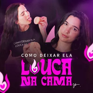 Curso Como Deixar Ela Louca na Cama: Bom ou Ruim? Review do curso da Julia Santos, Funciona Mesmo? Hotmart é confiável?