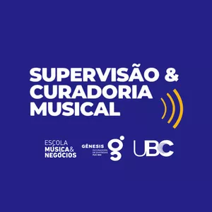 Curso Supervisão Musical & Curadoria no Entretenimento é bom?