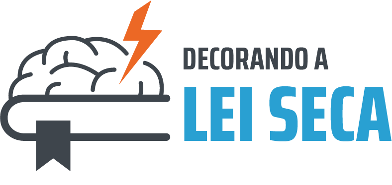 Decorando a Lei Seca é bom?