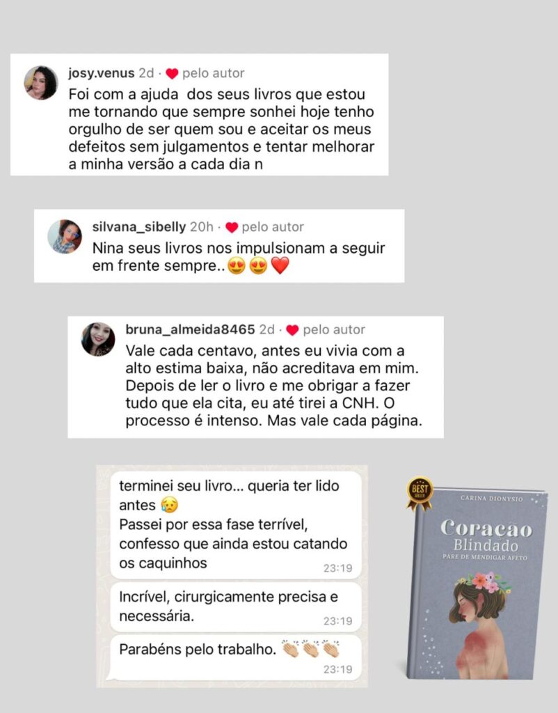 Livro Coração Blindado: Pare de mendigar afeto é bom? depoimentos de alunos