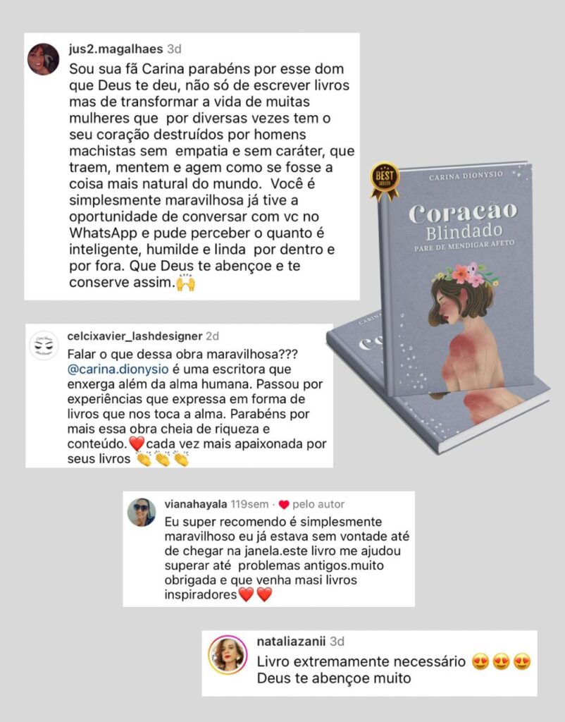 Livro Coração Blindado: Pare de mendigar afeto é bom? depoimentos de alunos